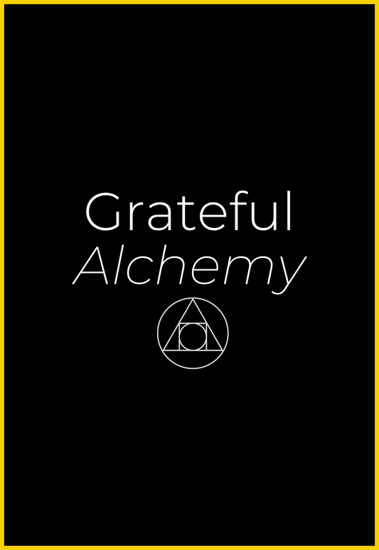 Grateful Alchemy